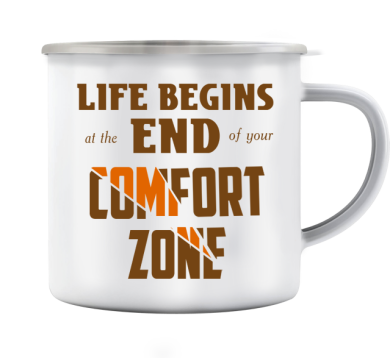 Емайлирано бяло метално канче с надпис Life begins at the end of your comfort zone